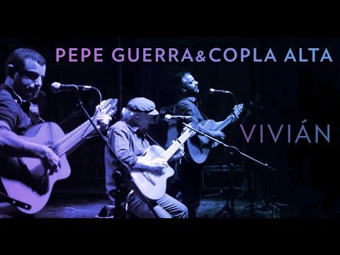 Pepe Guerra y Copla Alta - Vivian