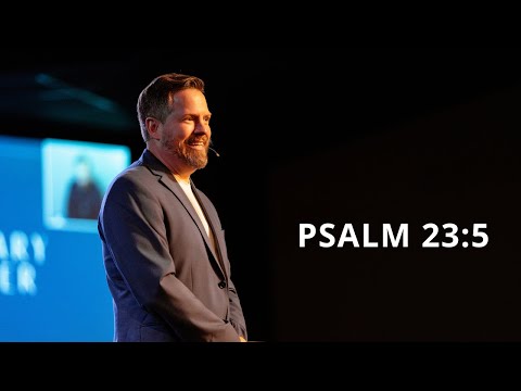 My Shepherd | Psalm 23:5 (Sermon + Baptisms)
