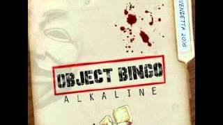 Alkaline - Object bingo (EDIT/CLEAN) AUG 2015