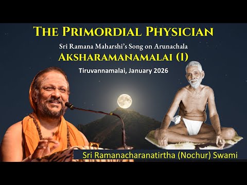 (1) The Primordial Physician | Aksharamanamalai | English | Jan 2026 | Verse 76
