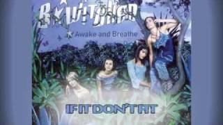 B*Witched - If It Don&#39;t Fit