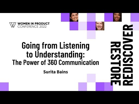 Going from listening to understanding - the Power of 360 Communication - Surita Bains