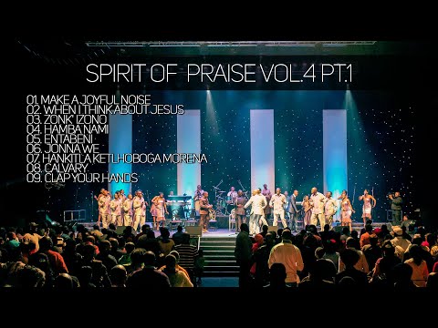 Spirit Of Praise Vol 4 | Part 1