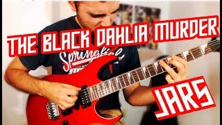 The Black Dahlia Murder - Jars (Guitar Cover)