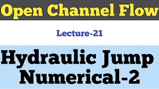 Numerical on Hydraulic Jump | Problem on Hydraulic Jump |Hydraulic Jump Numerical |Open Channel flow