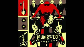 Louder Than The DJ - Billy Talent