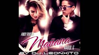 Mañana   Andy Rivera ft Karol G  Rmx Dj Leonxito