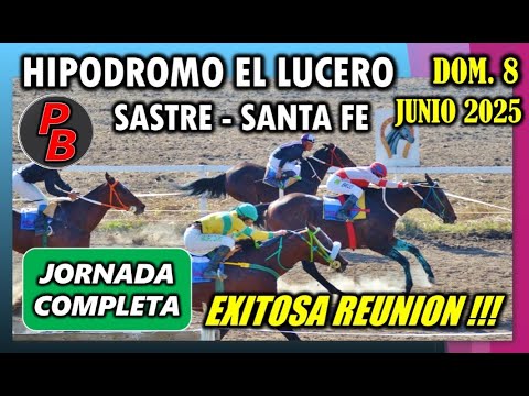 CARRERAS HIPODROMO EL LUCERO de SASTRE, SANTA FE (08-06-2025)