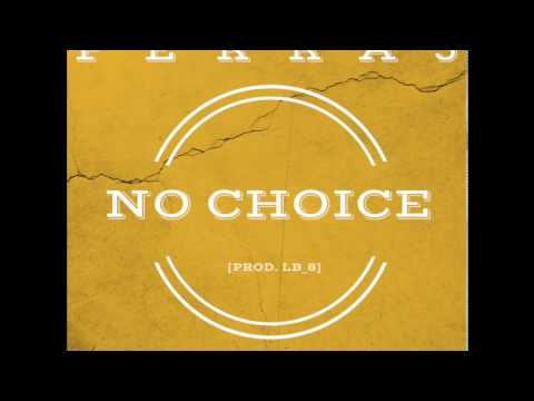 Ferraj - No Choice [Prod. LB_8]