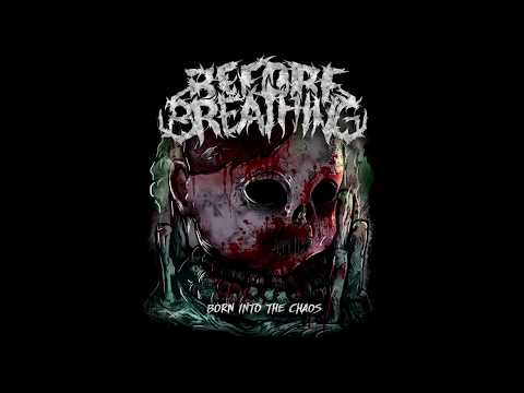Before Breathing - The Fall Of Men [Born Into The Chaos - PROMO EP 2017 ]