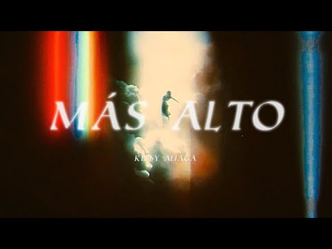 MÁS ALTO - KELLY ALIAGA (LYRICS VIDEO)