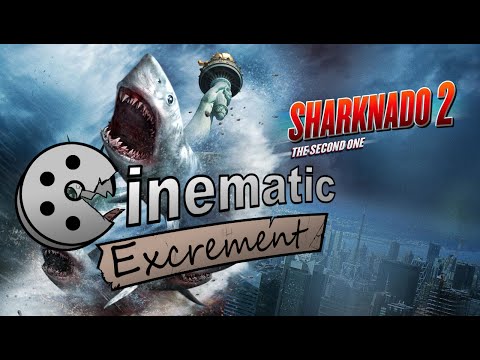 Cinematic Excrement: Episode 67 - Sharknado 2