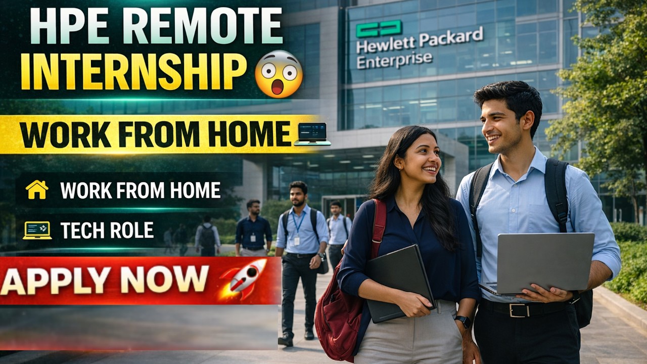 HPE Remote Internship 2026 🔥 | Work From Home 💻 | External Intern | Apply Now 😱