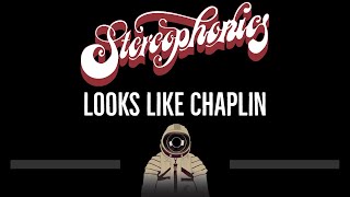 Stereophonics • Looks Like Chaplin (CC) 🎤 [Karaoke] [Instrumental Lyrics]