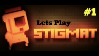Hardest Game ever? Let's play Stigmat