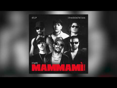 Petit - MAMMAMÌ RMX feat. SLF, Fred De Palma (Official Audio)