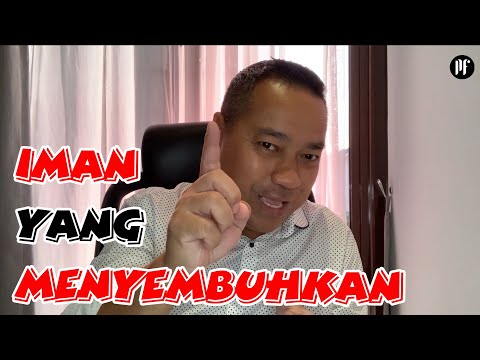 PF DAILY DEVOTION #33 IMAN YANG MENYEMBUHKAN