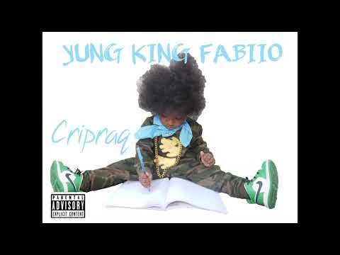YUNG KING FABIIO - Cripraq