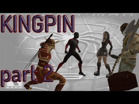 Spider-Man 3 (2007) KINGPIN Part 2 Walkthrough