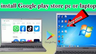 computer mein play store download kaise kare || How to install Google Play Store on PC or Laptop