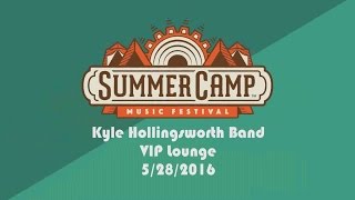 Kyle Hollingsworth Band - VIP Lounge - Summer Camp Music Festival 2016