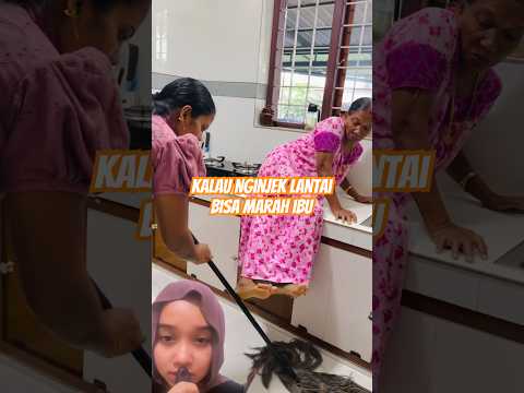 kalo nginjek lantai bisa marah ibu