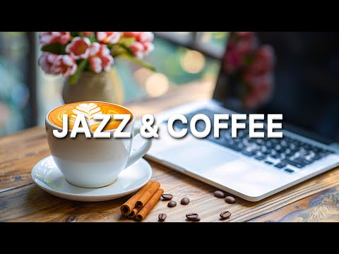 Positive Morning Coffee Jazz ☕ Happy Spring Jazz Music & Stunning Latte Ar to Relax, Work, Study
