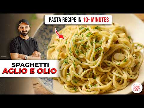 AGLIO E OLIO PASTA IN 10-MINUTES | Quick & Easy Italian Pasta Recipe | Chef Sanjyot Keer