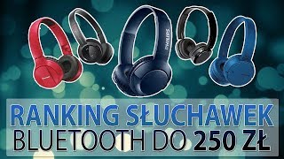 Najlepsze Słuchawki Bluetooth do 250 zł ???? RANKING TOP 5