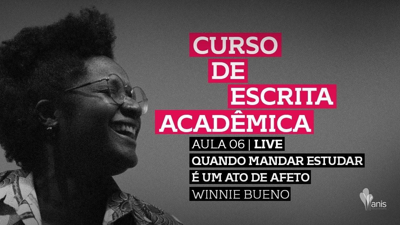 Aula 6: Live - Winnie Bueno, Quando mandar estudar é um ato de afeto