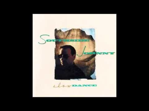 Southside Johnny- Slow Dance