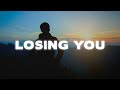 James Arthur - Losing You (Lyrics)