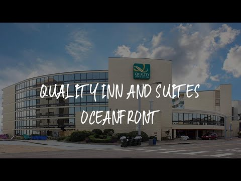 Quality Inn and Suites Oceanfront Review - Virginia Beach , United States of America