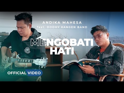 Andika Mahesa Feat. Dodhy Kangen Band - Mengobati Hati (Official Music Video)