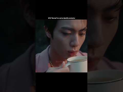 BTS &ldquo;Normal&rdquo;mv out on Spotify exclusive
