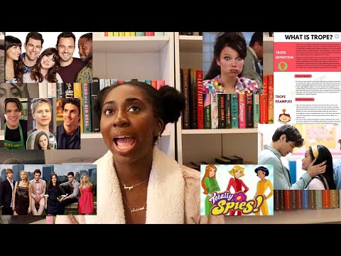 ALL the Tropes I hate............