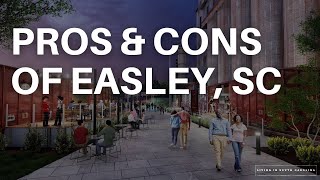Is Easley, South Carolina a Good Place to Live