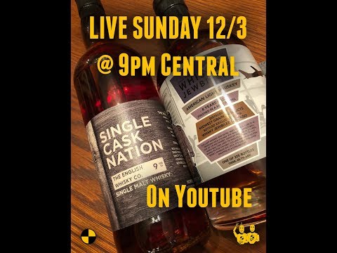 Live Single Cask Nation...Glentauchers 8yr, Jewbilee & English Whisky Co. 9yr #396