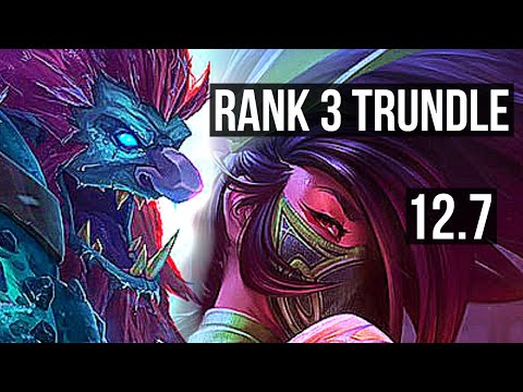 TRUNDLE vs AKALI (TOP) | Rank 3 Trundle, 71% winrate, 6 solo kills, 7/2/3 | TR Challenger | 12.7