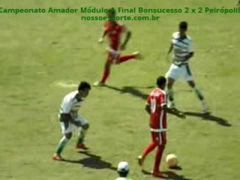 Final Campeonato Amador Módulo "A" 2016 Bonsucesso 2 x 2 Peirópolis