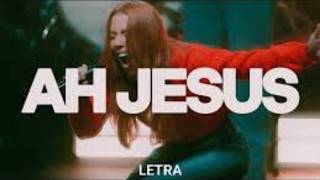 AH, JESUS / CORAÇÃO IGUAL AO TEU - Julliany Souza (Letra)