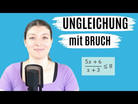 UNGLEICHUNG mit Bruch (DEFINITIONSBEREICH bestimmen und Ungleichung lösen!)