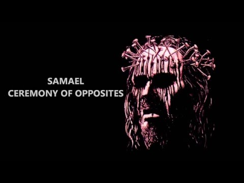 Samael - Ceremony of opposites FULL ALBUM