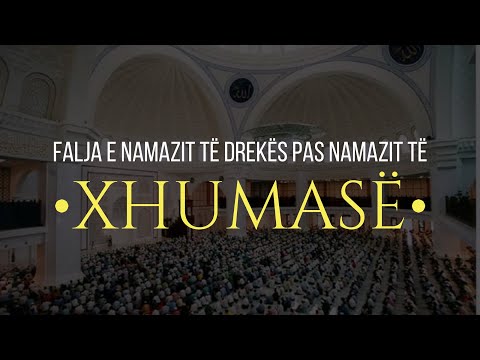 A falet namazi i drekës pas namazit të xhumasë? - Hoxhë Enis Rama