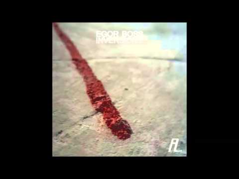 Egor Boss - Inversion 2.2 (Original Mix)