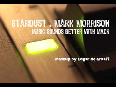 Stardust & Mark Morrison - Music sounds better with Mack (Edgar de Graaff edit)