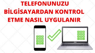 Telefonunuz uygulaması ile Bilgisayarınızdan Android ve iPhone'a Nasıl Bağlanırsınız?