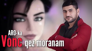 ARO-ka - Vonc Qez Moranam (2021)