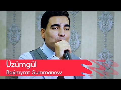 Baymyrat Gummanow - Uzumgul | 2022
