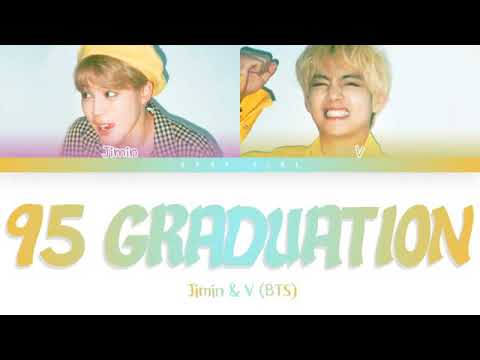 BTS 방탄소년단 V x Jimin 95 Graduation Color Coded Lyrics Han Rom Eng